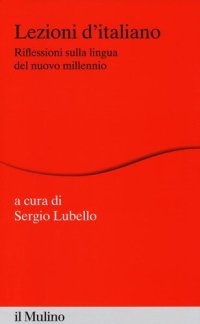 cover of the book Lezioni d'italiano. Riflessioni sulla lingua del nuovo millennio