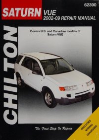 cover of the book Chilton Saturn Vue 2002 to 2009 Automotive Repair Manual