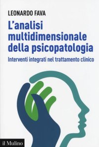 cover of the book L' analisi multidimensionale della psicopatologia. Interventi integrati nel trattamento clinico