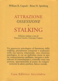 cover of the book Attrazione, ossessione e stalking