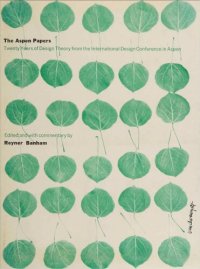 cover of the book The Aspen papers : twenty years of design theory from the International Design Conference in Aspen