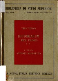 cover of the book Thucydidis Historiarum liber primus - Introduzione testo critico e commento con traduzione e indici