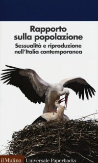 cover of the book Rapporto sulla popolazione. Sessualità e riproduzione nell'Italia contemporanea