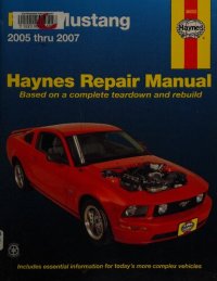 cover of the book Haynes Ford Mustang 2005 thru 2007 Automotive Repair Manual