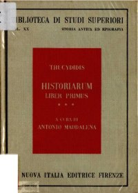 cover of the book Thucydidis Historiarum liber primus - Introduzione testo critico e commento con traduzione e indici