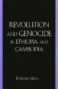 cover of the book Revolution and Genocide in Ethiopia and Cambodia