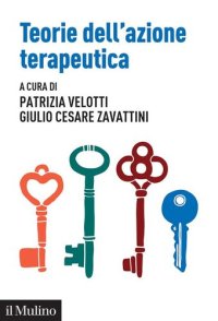 cover of the book Teorie dell'azione terapeutica. Tra interpretazione e relazione