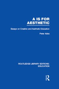 cover of the book Aa Is for Aesthetic (RLE Edu K)