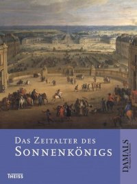 cover of the book Das Zeitalter des Sonnenkönigs