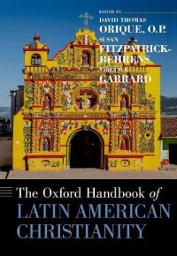 cover of the book The Oxford Handbook of Latin American Christianity (Oxford Handbooks)