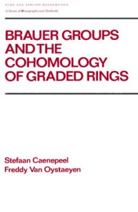 cover of the book Brauer Groups and the Cohomology of Graded Rings