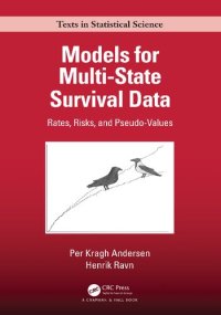 cover of the book Models for Multi-State Survival Data: Rates, Risks, and Pseudo-Values (Chapman & Hall/CRC Texts in Statistical Science)