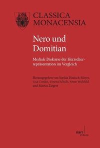 cover of the book Nero und Domitian: Mediale Diskurse der Herrscherrepräsentation im Vergleich