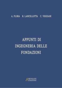 cover of the book Appunti di Ingegneria delle Fondazioni