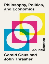 cover of the book Philosophy, Politics, and Economics: An Introduction