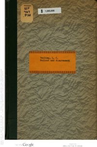 cover of the book "Fallout and Disarmament": A Debate: Linus Pauling Vs. Edward Teller. Presented Under the Auspices of KQED-TV, San Francisco for National Non-commercial Television - Pauling-Teller Debate -  The Cold War Pauling-Teller debate on nuclear testing - Fallout 