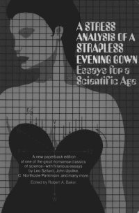 cover of the book A Stress Analysis of a Strapless Evening Gown: Essays for a Scientific Age