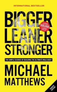 cover of the book Bigger Leaner Stronger