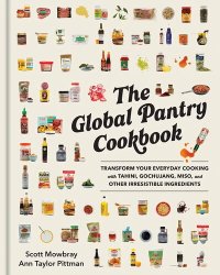 cover of the book The Global Pantry Cookbook: Transform Your Everyday Cooking with Tahini, Gochujang, Miso, and Other Irresistible Ingredients