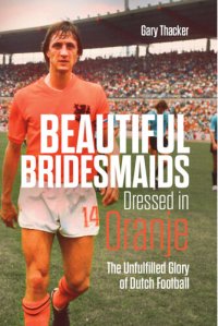 cover of the book Beautiful Bridesmaids Dressed in Oranje