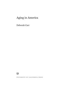 cover of the book Aging in America: Volume 8 (Sociology in the Twenty-First Century)