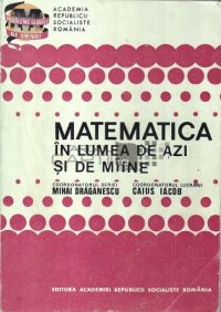 cover of the book Matematica în lumea de azi și mîine