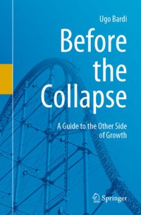 cover of the book Before the Collapse : A Guide to the Other Side of Growth