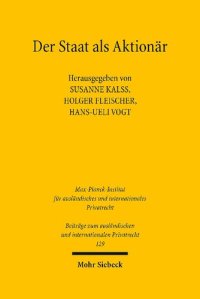 cover of the book Der Staat als Aktionär: Neuntes deutsch-österreichisch-schweizerisches Symposium, Wien, 17.-18. Mai 2018