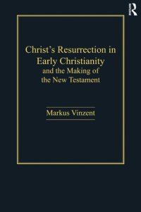 cover of the book Christ's Resurrection in Early Christianity