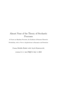 cover of the book Shalizi C.R., Kontorovich A. Almost none of the theory of stochastic processes