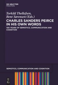 cover of the book Charles Sanders Peirce in His Own Words