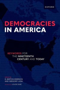 cover of the book Democracies in America : Keywords for the 19th Century and Today