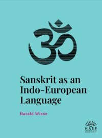 cover of the book Sanskrit as an Indo-European Language