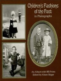 cover of the book Children's Fashions of the Past in Photographs