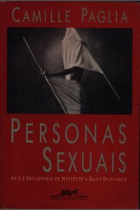 cover of the book Personas Sexuais: Arte e Decadência de Nefertite a Emily Dickinson