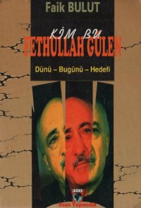 cover of the book Kim Bu Fethullah Gülen