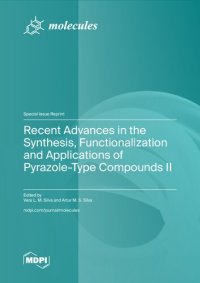 cover of the book Recent Advances in the Synthesis, Functionalization and Applications of Pyrazole-Type Compounds II