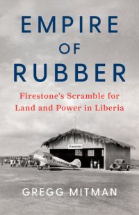 cover of the book Empire of Rubber