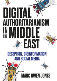 cover of the book Digital Authoritarianism in the Middle East