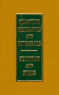 cover of the book Quantum Mechanics and Path Integrals