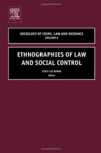 cover of the book Ethnographies of Law and Social Control, Volume 6 (Sociology of Crime Law and Deviance)