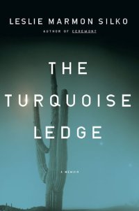 cover of the book The Turquoise Ledge: A Memoir