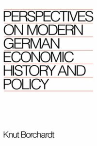 cover of the book Perspectives on Modern German Economic History and Policy