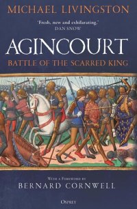 cover of the book Agincourt: Battle of the Scarred King