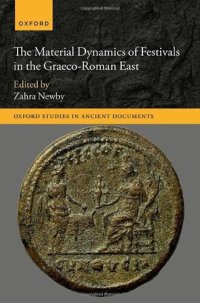 cover of the book The Material Dynamics of Festivals in the Graeco-Roman East