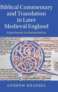 cover of the book Biblical Commentary and Translation in Later Medieval England: Experiments in Interpretation