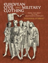 cover of the book European Civil and Military Clothing