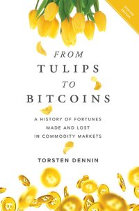 cover of the book From Tulips to Bitcoins