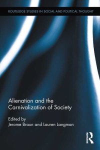 cover of the book Alienation And The Carnivalization Of Society