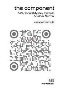 cover of the book The Component: A Personal Odyssey towards Another Normal (River Publishers Series in Social, Urban, Economic and Environmental Sustainability)